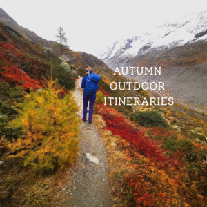 Outdoor Autumn Itineraries in Switzerland